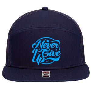 Never Give Up 7 Panel Mesh Trucker Snapback Hat