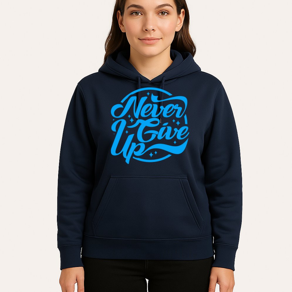 Never Give Up Hoodie