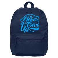 Never Give Up 16 in Basic Backpack