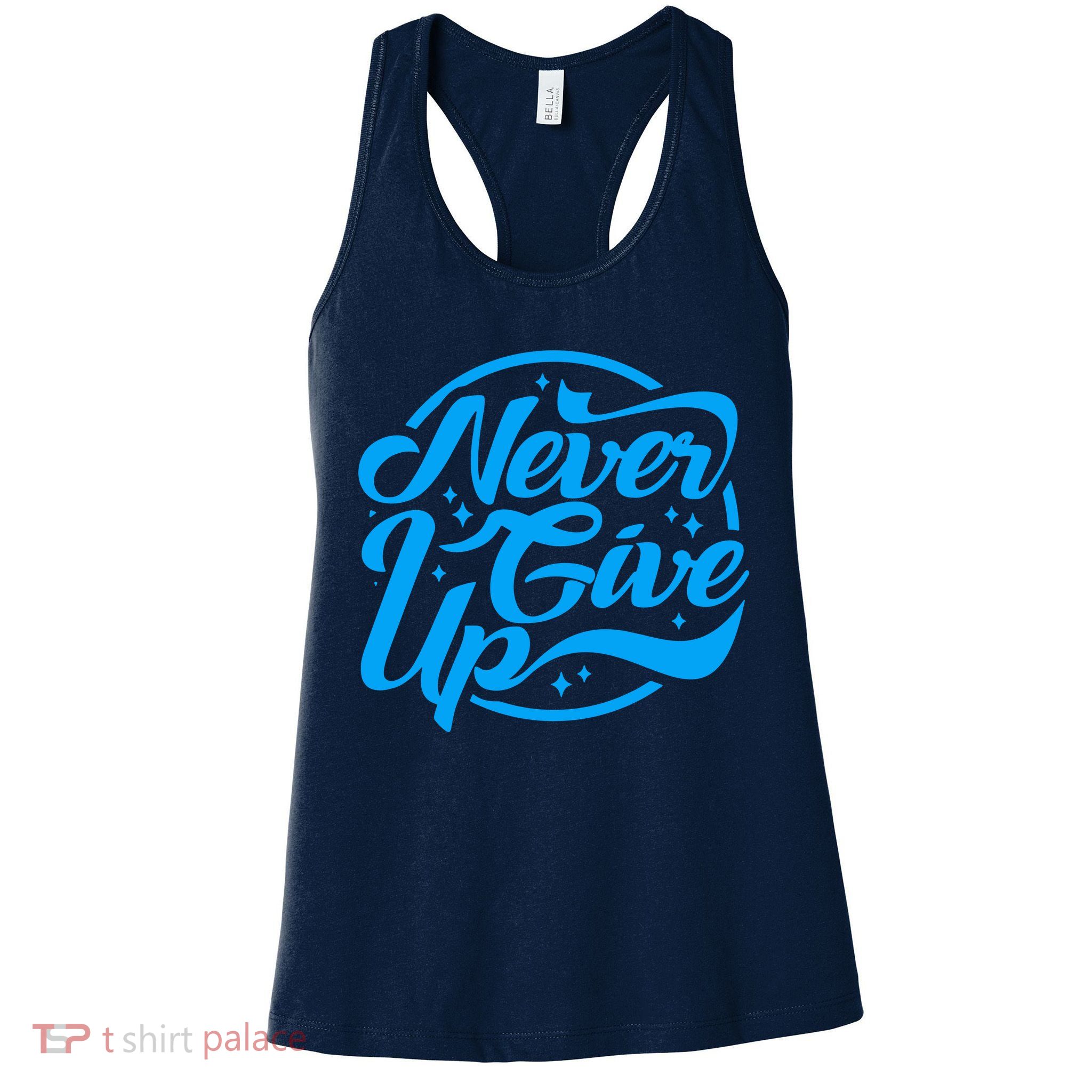 Never Give Up Womens Tank Top