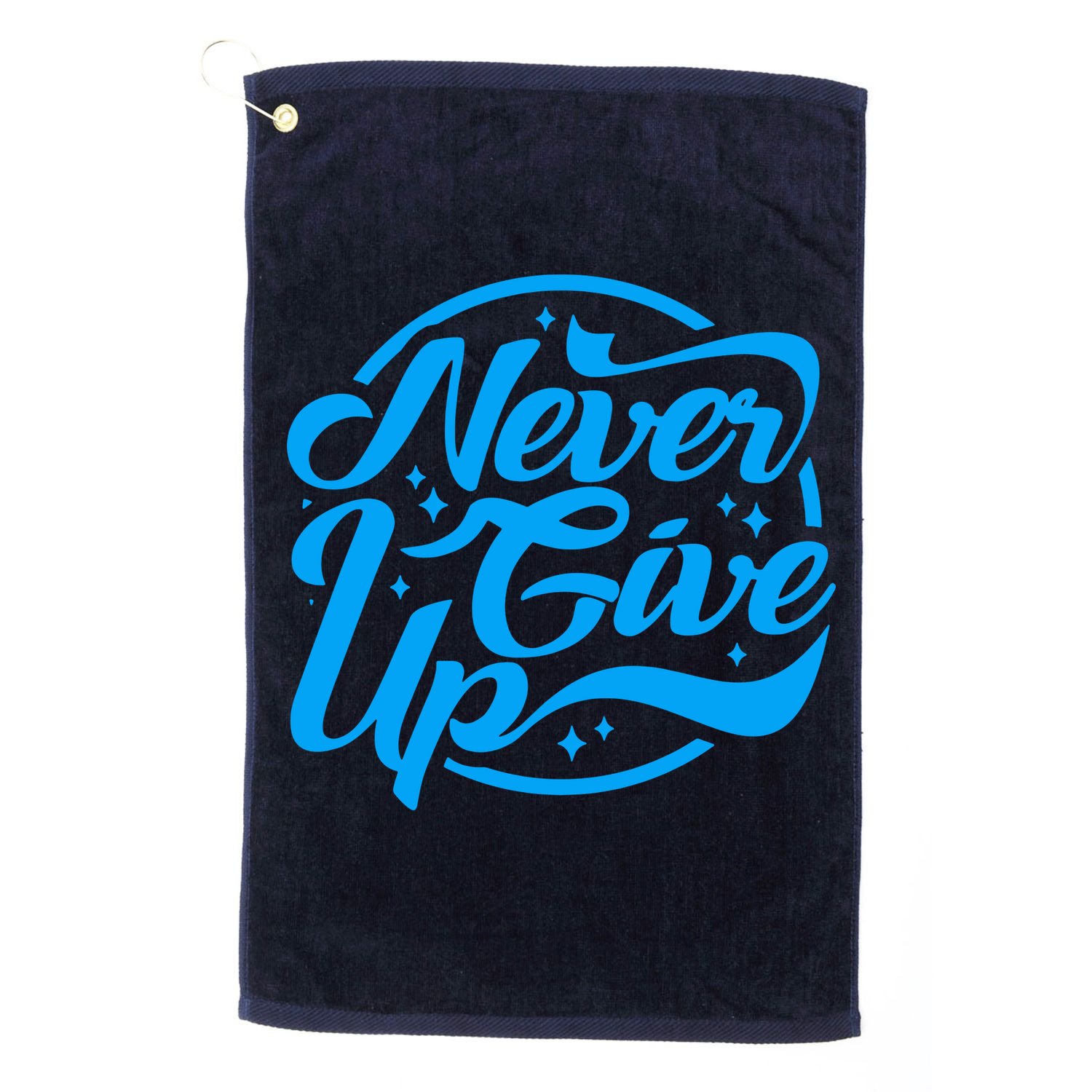 Never Give Up Golf Towel