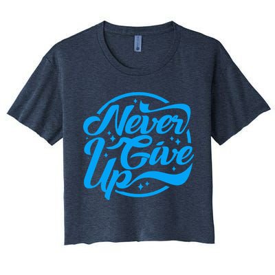 Never Give Up Crop Top