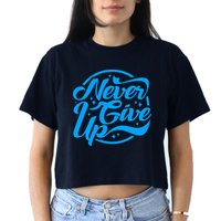 Never Give Up Crop Top