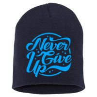 Never Give Up Short Acrylic Beanie