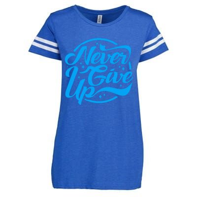 Never Give Up Enza Ladies Jersey Football T-Shirt