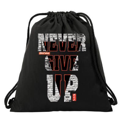 Never Give Up Stronger support inspiration trending gift idea Drawstring Bag