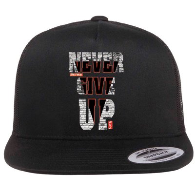 Never Give Up Stronger support inspiration trending gift idea Flatbill Hat