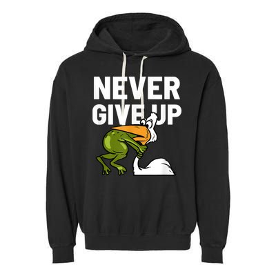 Never Give Up Frog Bird Choking Funny Motivation Garment-Dyed Fleece Hoodie