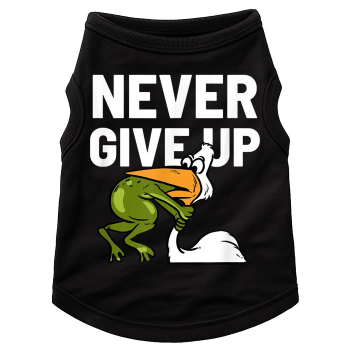 Never Give Up Frog Bird Choking Funny Motivation Doggie Tank