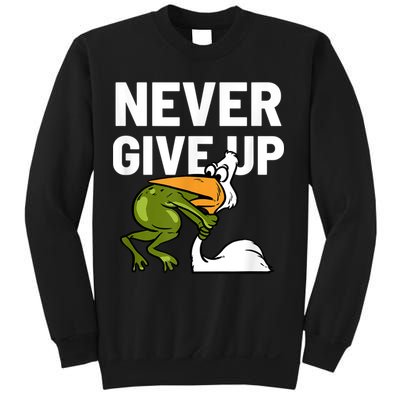 Never Give Up Frog Bird Choking Funny Motivation Sweatshirt