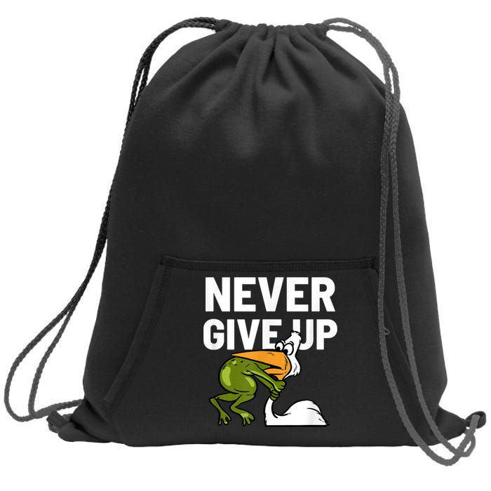 Never Give Up Frog Bird Choking Funny Motivation Sweatshirt Cinch Pack Bag