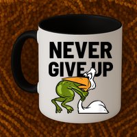 Never Give Up Frog Bird Choking Funny Motivation Mug