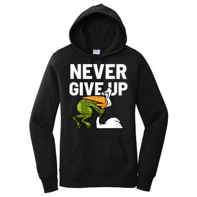Never Give Up Frog Bird Choking Funny Motivation Women's Pullover Hoodie