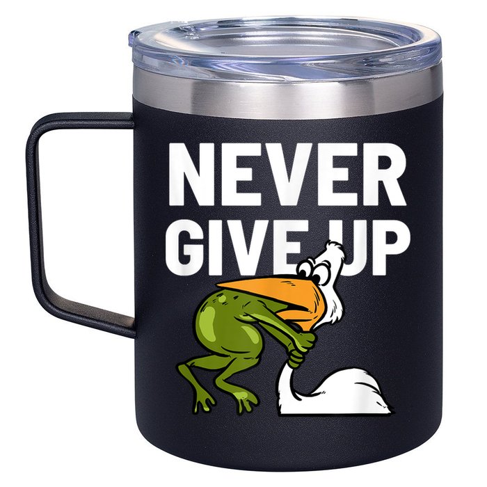 Never Give Up Frog Bird Choking Funny Motivation 12oz Stainless Steel Coffee Mug