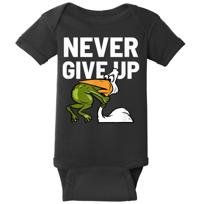 Never Give Up Frog Bird Choking Funny Motivation Baby Bodysuit