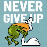 Never Give Up Frog Bird Choking Funny Motivation Sueded Cloud Jersey T-Shirt