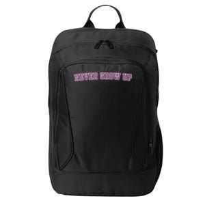 Never Grow Up City Backpack