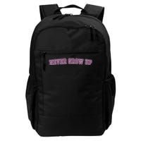 Never Grow Up Daily Commute Backpack