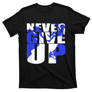 Never Give Up T-Shirt