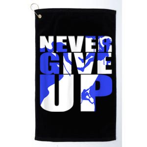 Never Give Up Platinum Collection Golf Towel