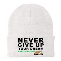 Never Give Up Your Dream Keep Sleeping Funny Sloth Beanie