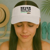 Never Give Up Your Dream Keep Sleeping Funny Sloth Visor