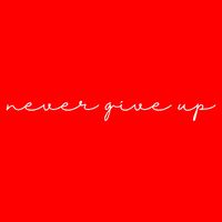 Never Give Up Premium T-Shirt