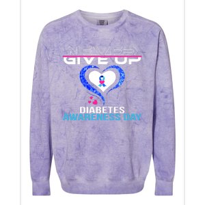 Never Give Up Diabetes Awareness Day Colorblast Crewneck Sweatshirt