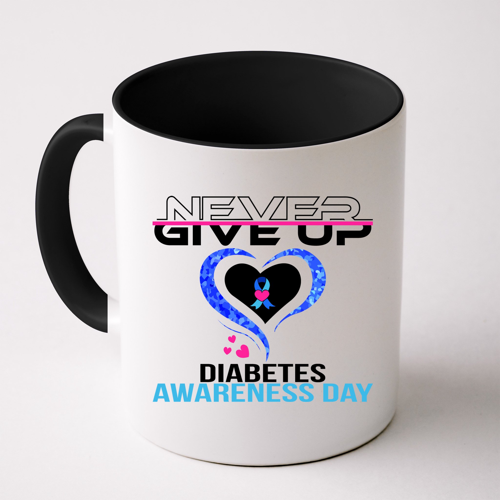 Never Give Up Diabetes Awareness Day Mug