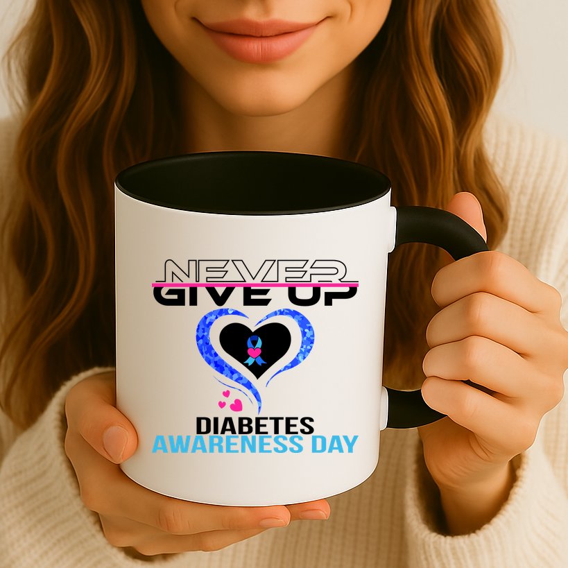 Never Give Up Diabetes Awareness Day Mug