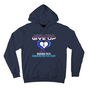 Never Give Up Diabetes Awareness Day Hoodie