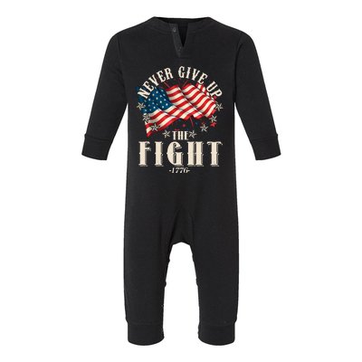 Never Give Up The Fight 1776 USA American Flag Infant Fleece One Piece