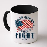 Never Give Up The Fight 1776 USA American Flag Mug