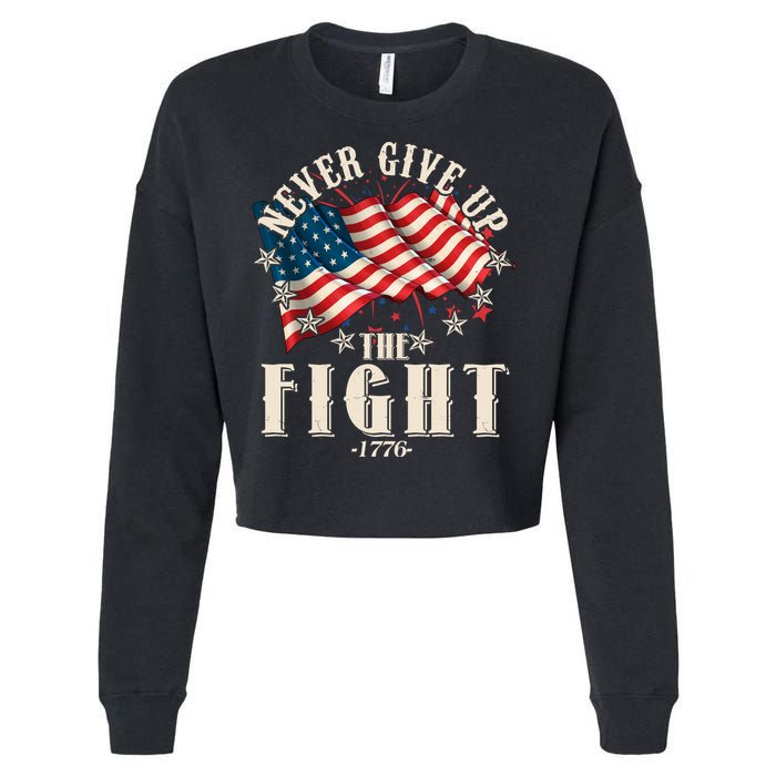 Never Give Up The Fight 1776 USA American Flag Cropped Pullover Crew