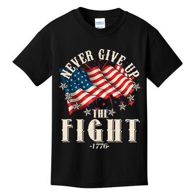 Never Give Up The Fight 1776 USA American Flag Kids T-Shirt