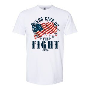 Never Give Up The Fight 1776 USA American Flag Softstyle CVC T-Shirt