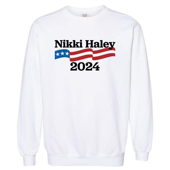 Nikki Haley 2024 For President Flag Logo Garment-Dyed Sweatshirt