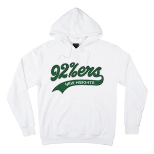 New Heights 92%Ers Hoodie