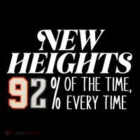 New Heights 92% Of The Time Every Time 7-Panel Snapback Hat
