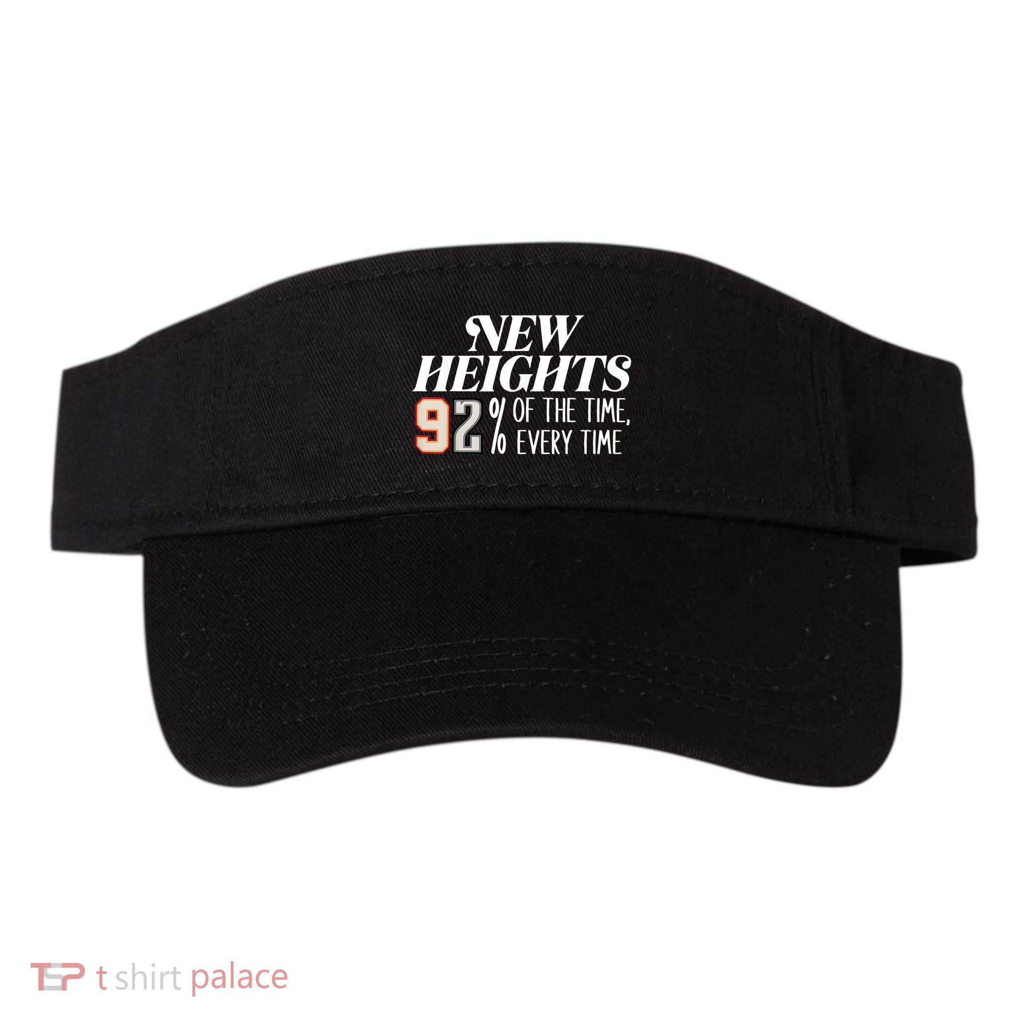 New Heights 92% Of The Time Every Time Visor