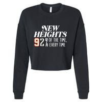 New Heights 92% Of The Time Every Time Cropped Pullover Crew