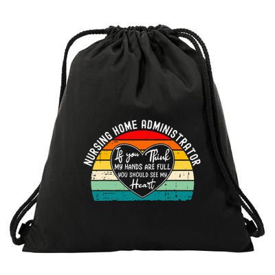 Nursing Home Administrator Appreciation Drawstring Bag