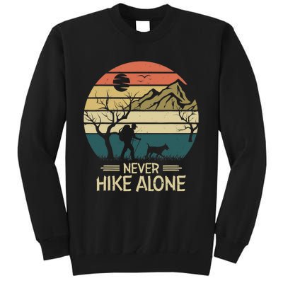 Never Hike Alone Dog Mountain Hiking Hiker Sweatshirt