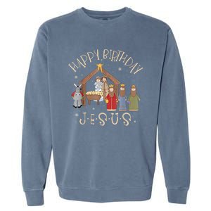 Nativity Happy Birthday Jesus Christmas Nativity Christian Garment-Dyed Sweatshirt