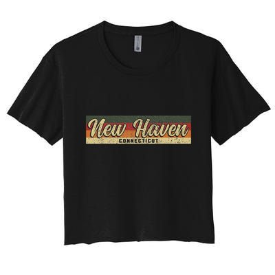New Haven Ct Connecticut Constitution State Pride Crop Top
