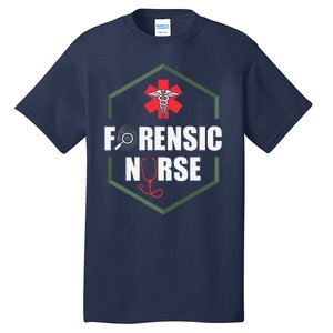 Nurse Hospital Caretaker Nursing Forensic Nurse Tall T-Shirt