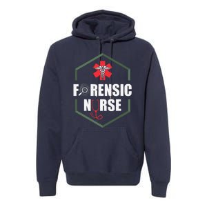 Nurse Hospital Caretaker Nursing Forensic Nurse Premium Hoodie