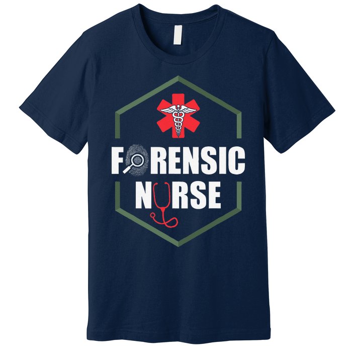 Nurse Hospital Caretaker Nursing Forensic Nurse Premium T-Shirt