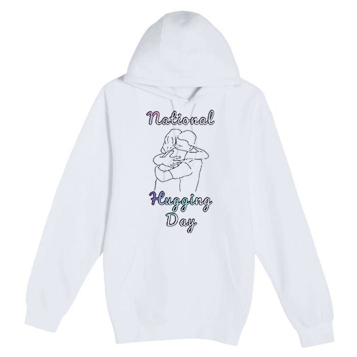 National Hugging Day Premium Pullover Hoodie