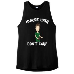 Nurse Hair Dont Care Funny Nursing Gift Ladies PosiCharge Tri-Blend Wicking Tank